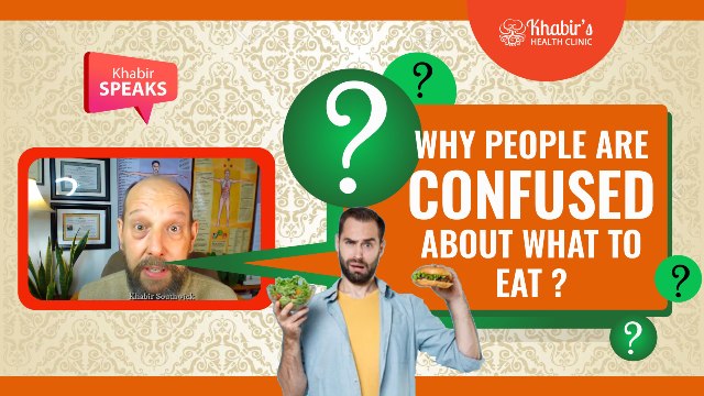 Why most people are confused about what to eat?